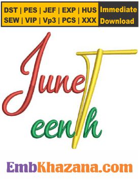 Juneteenth Embroidery Des