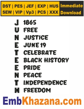 Juneteenth 1865 One Color Embroidery Design