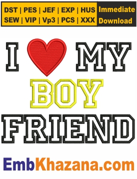 I Love My Boy Friend Embroidery Design