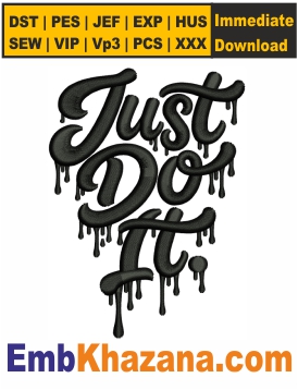 Just Do It Embroidery Designs