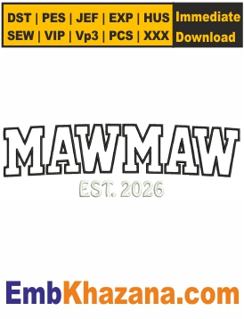 Mawmaw Embroidery Design