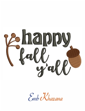 Happy Fall Yall Machine Embroidery Design